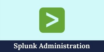 Splunk Administration Training